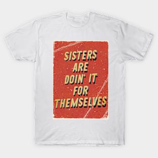 Sisters are doin' it for themselves - A Hell Songbook Edition T-Shirt